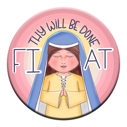 Mama Mary - Thy Will be done- FIAT | badge