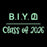 BIYമ class of 2026 - Glow in the Dark T-shirt