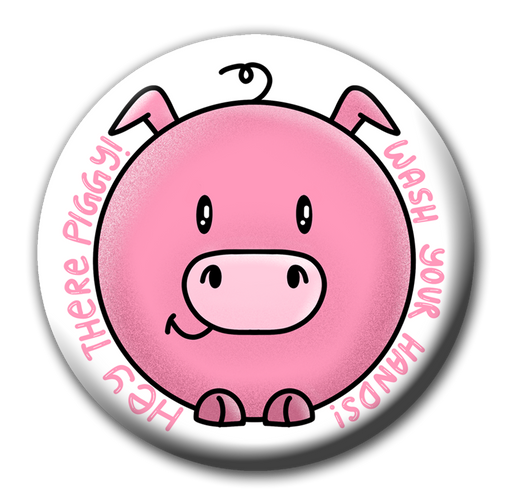 Dirty Piggy | Wash your hands badge