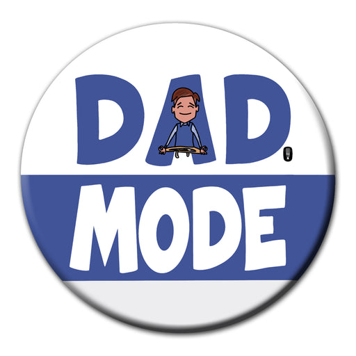 Dad Mode fridge magnet | Father's Day Gift | Gift for dad