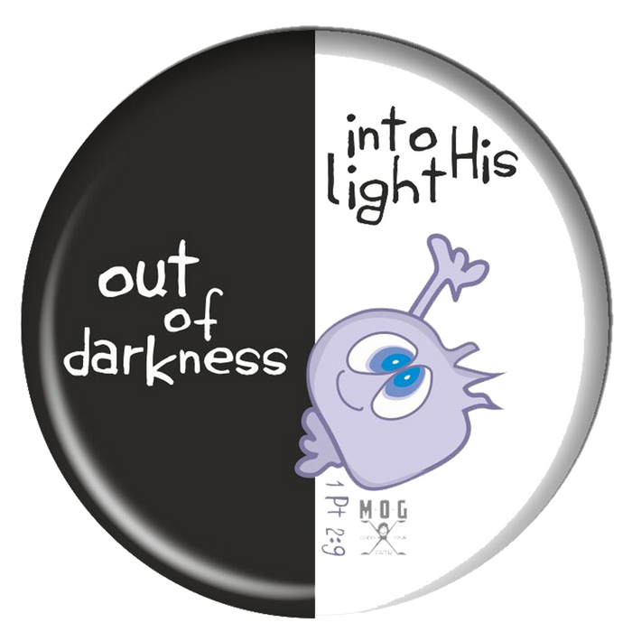 Darknes to light Badge (5.8cm)