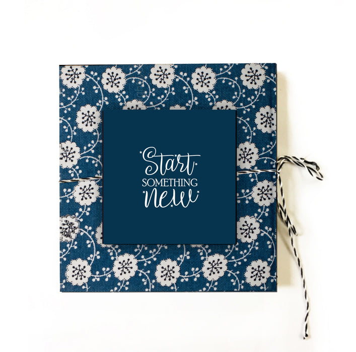 Start Something New (BLUE) | Cloth-bound Journal | Square notebook | Sketchbook